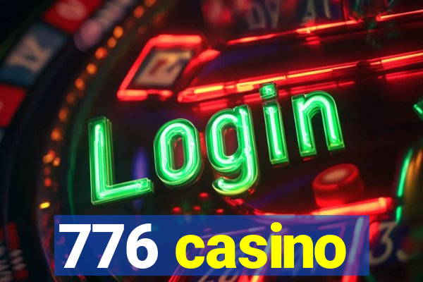 776 casino